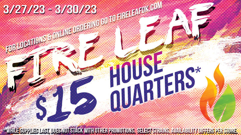 This Week at Fire Leaf…FLOWER Deals