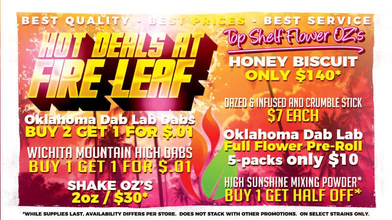Hot Deals at Fire Leaf Dispensary