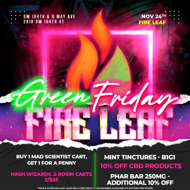Green Friday at Fire Leaf on SW 104th